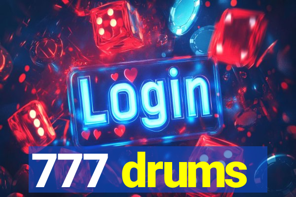 777 drums